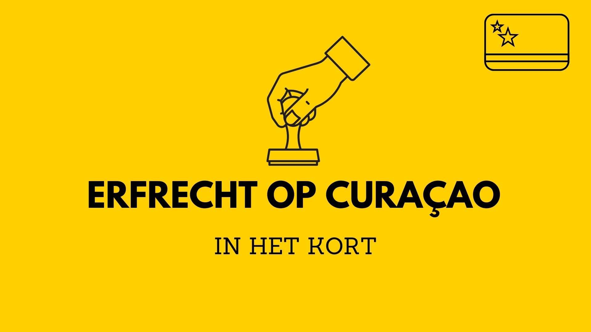 Erfrecht op Curaçao